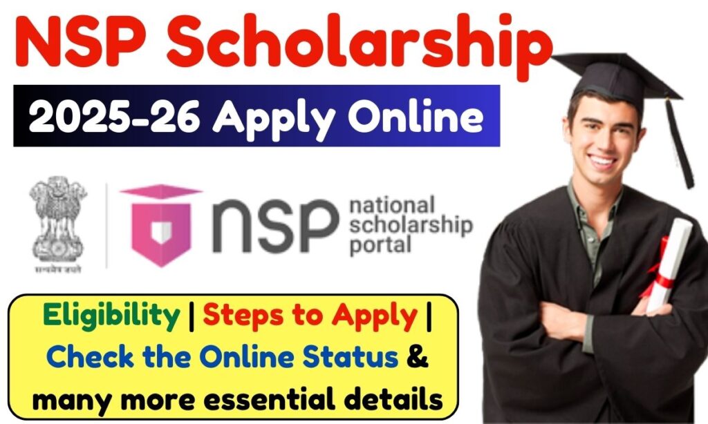 NSP Scholarship 2025-26 Apply Online